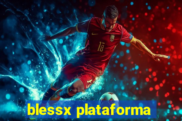 blessx plataforma